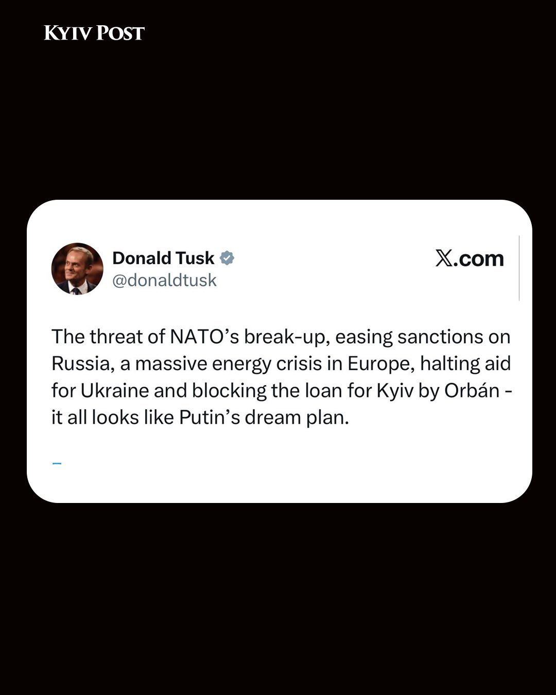 Tusk: Trump and Orbán Actions Mirror Putin’s Dream Plan