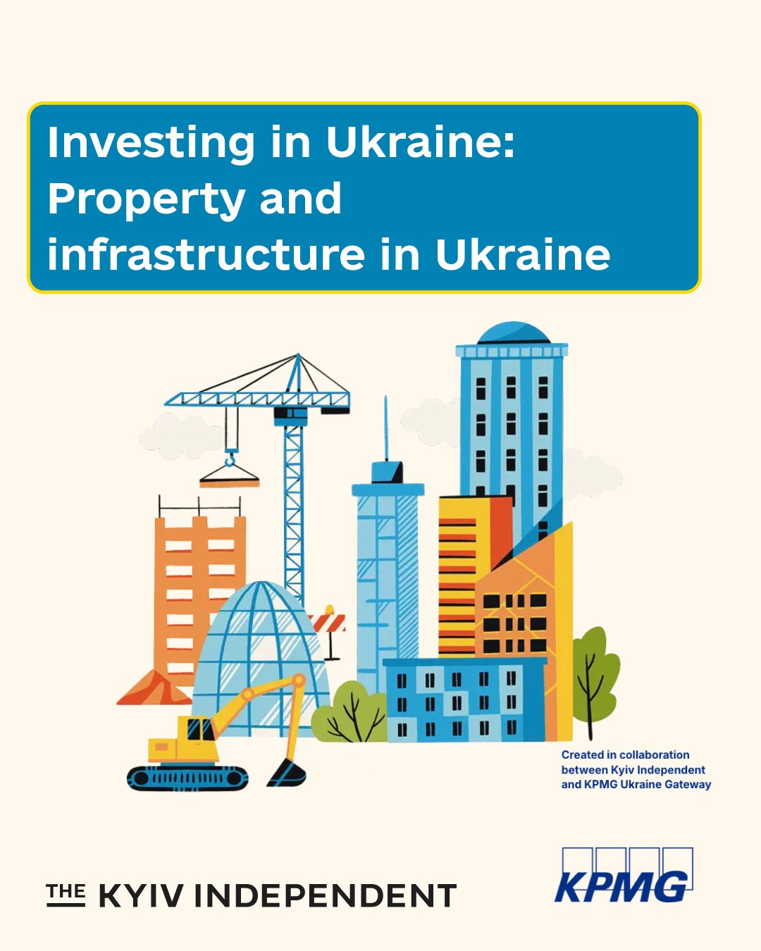 Kyiv Independent Releases Fourth Investor’s Guide to Ukraine