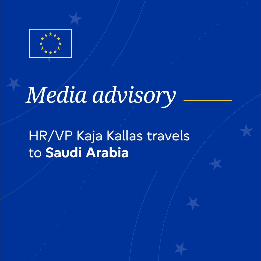 HR/VP Kallas to Travel to Saudi Arabia in April