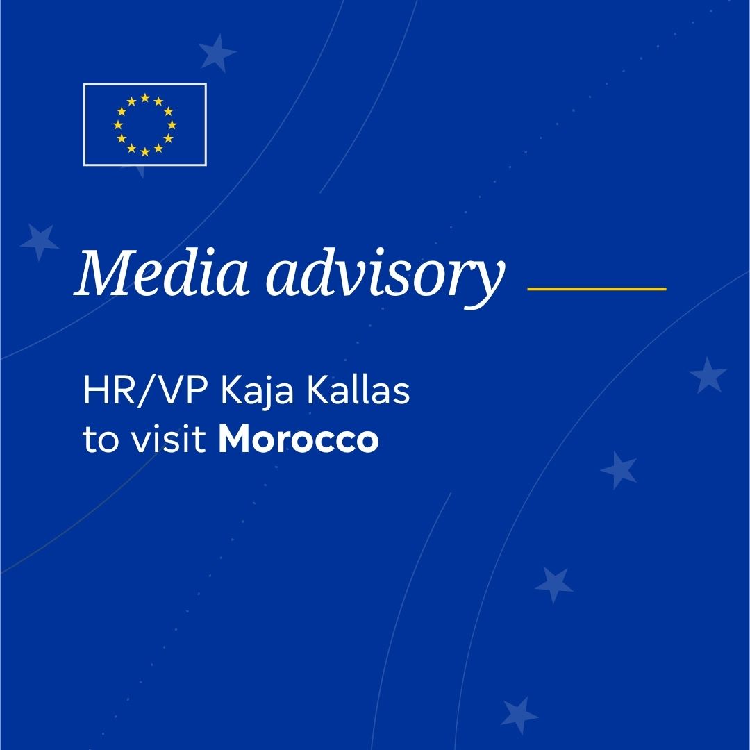 Kallas Visits Morocco for Bilateral Talks with FM Bourita