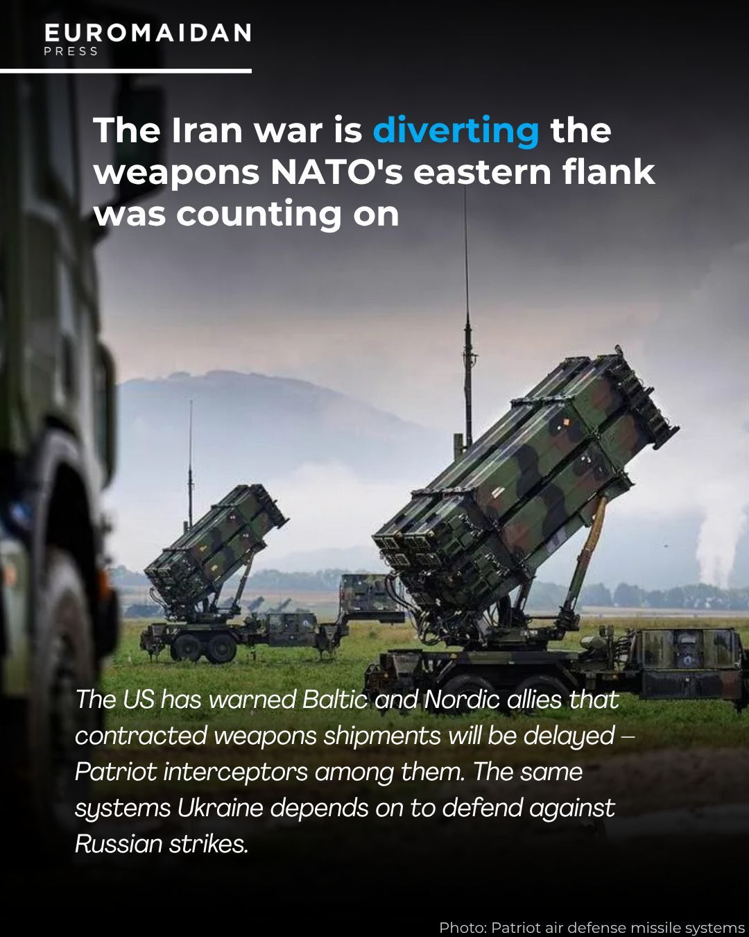 Iran War Strains NATO Eastern Flank as US Delays Arms Deliveries