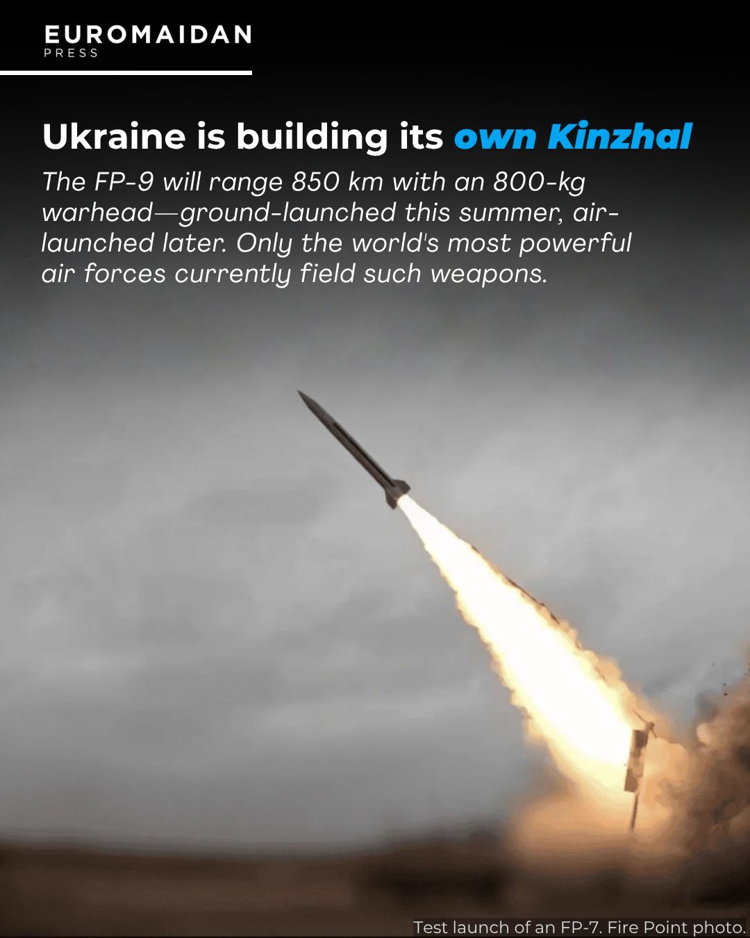 Ukraine Develops FP-9 Missile to Counter Russia’s Kinzhal