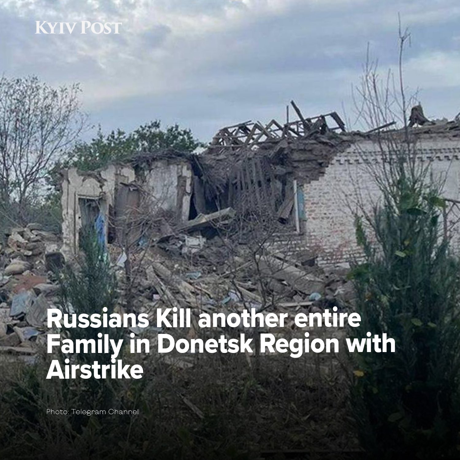 Russians kill an entire family in Donetsk by air raid