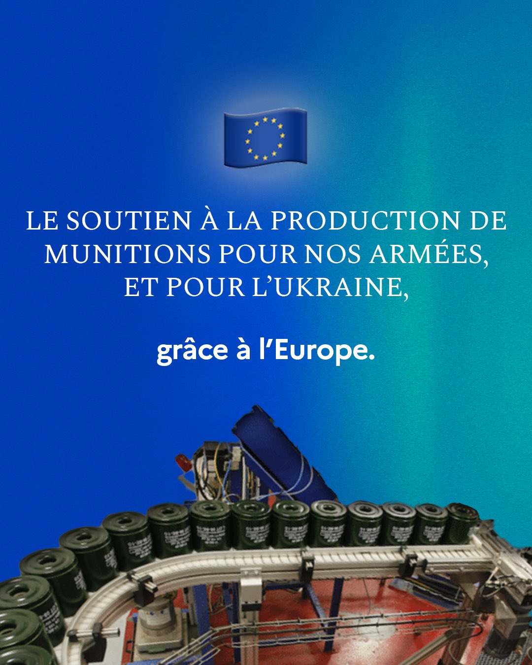 Europe Supports Ammunition Production for Ukraine and Armies