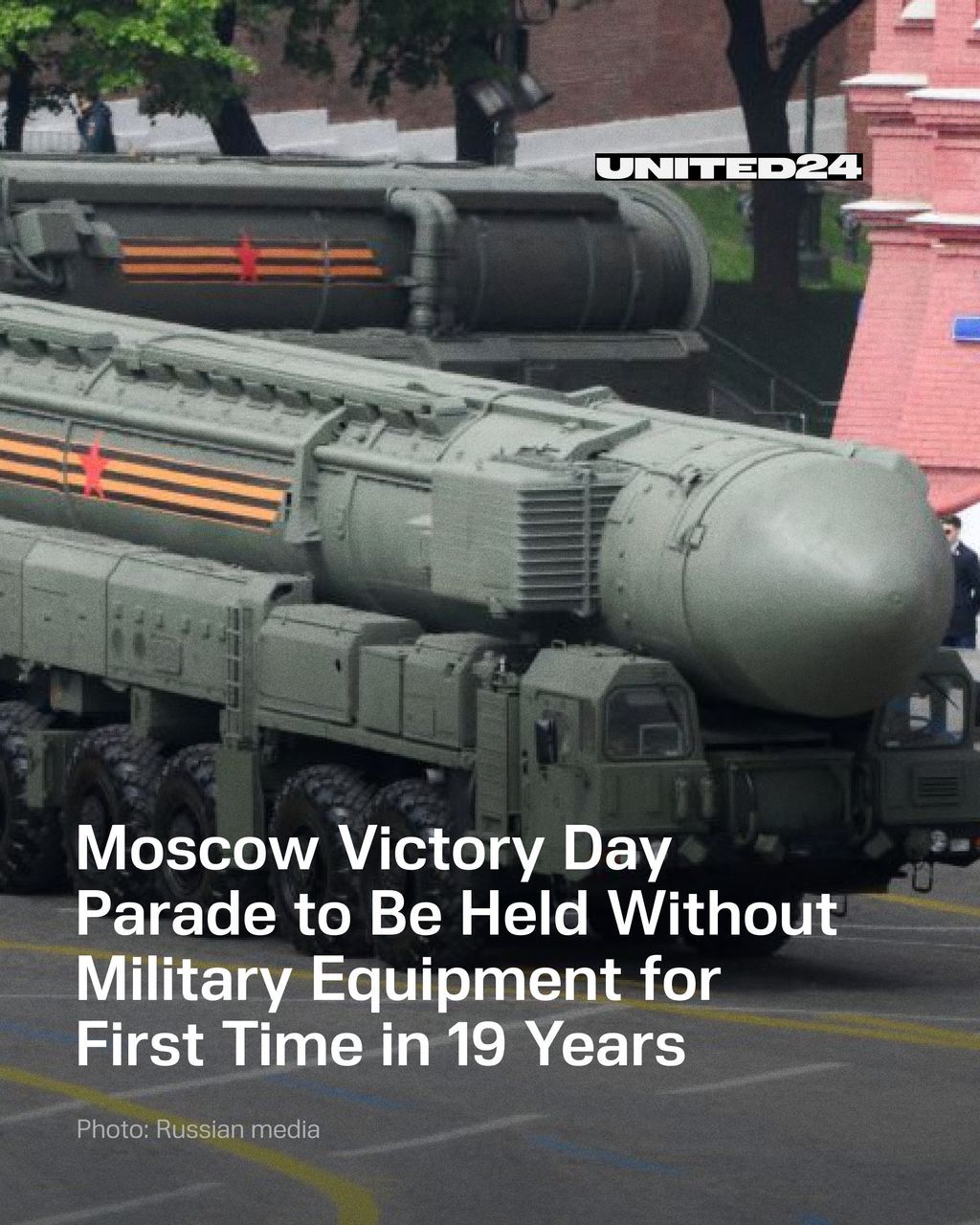 Russia’s Victory Day Parade to Skip Military Hardware Column
