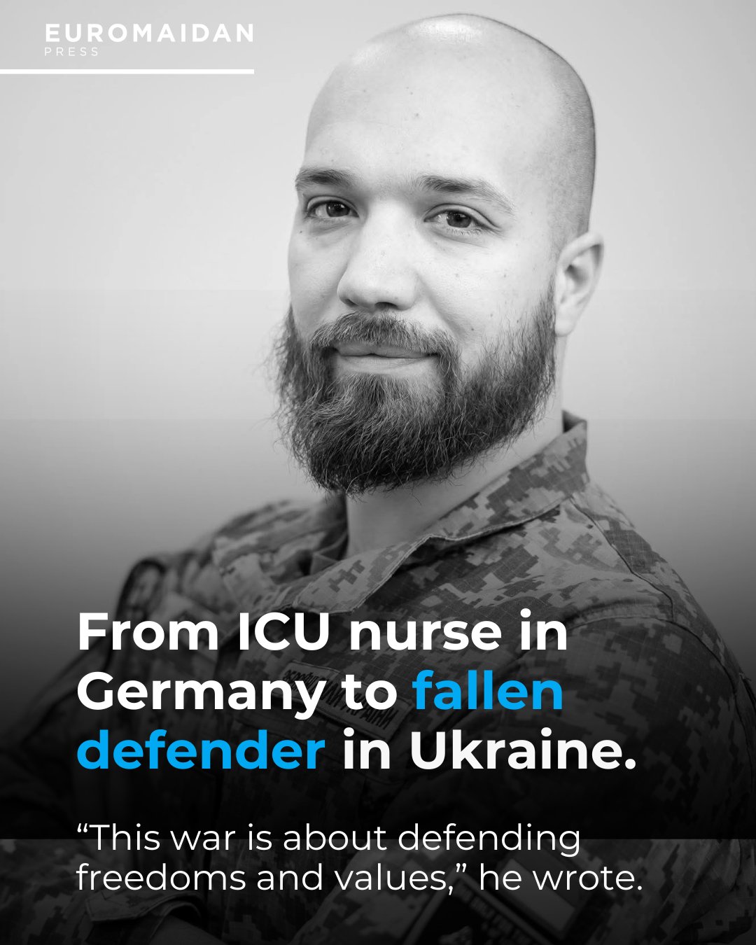 Captain Artem Sviridov, doctor turned soldier, RIP