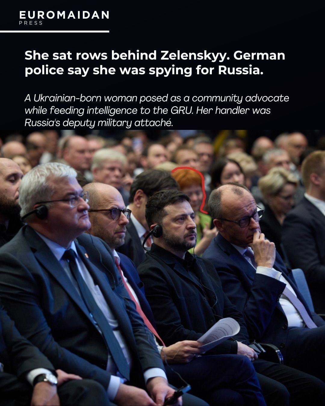 Woman arrested in Germany for allegedly spying for Russia at Zelenskyy-Merz event