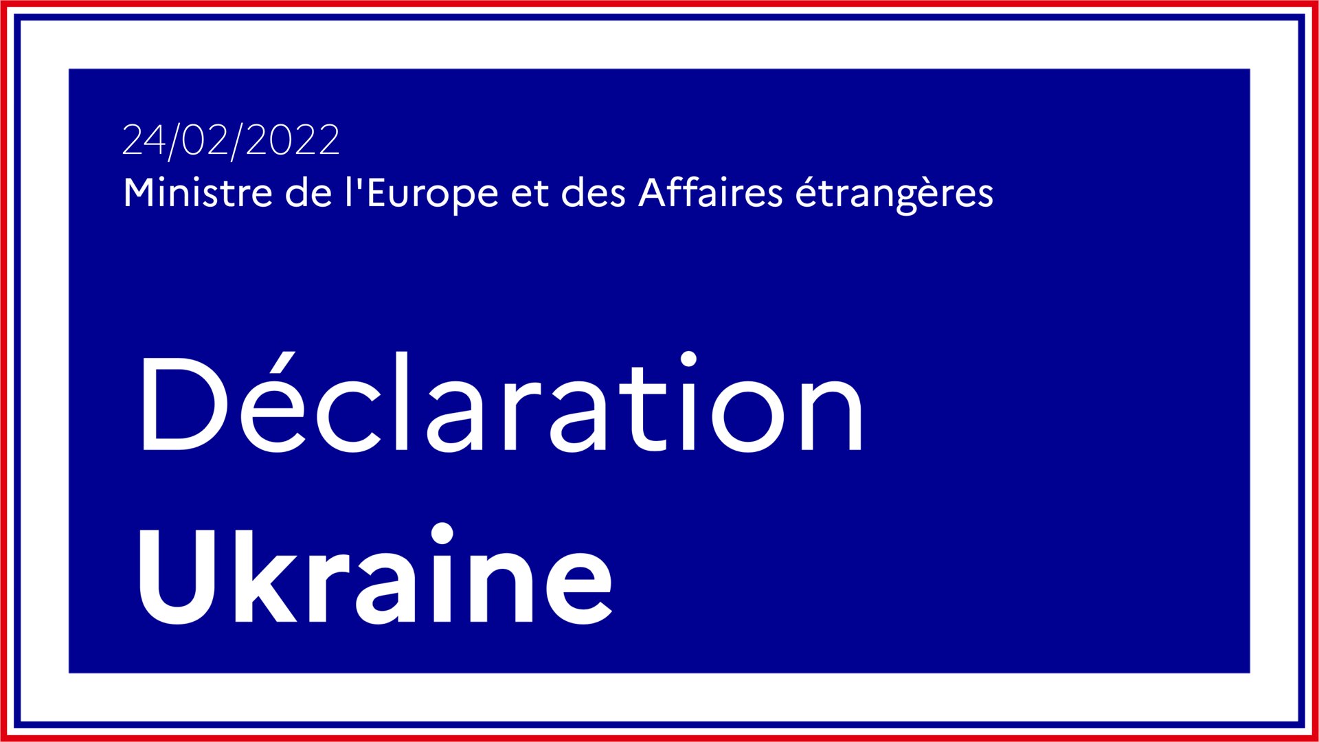 France strongly condemns Russia’s invasion of Ukraine