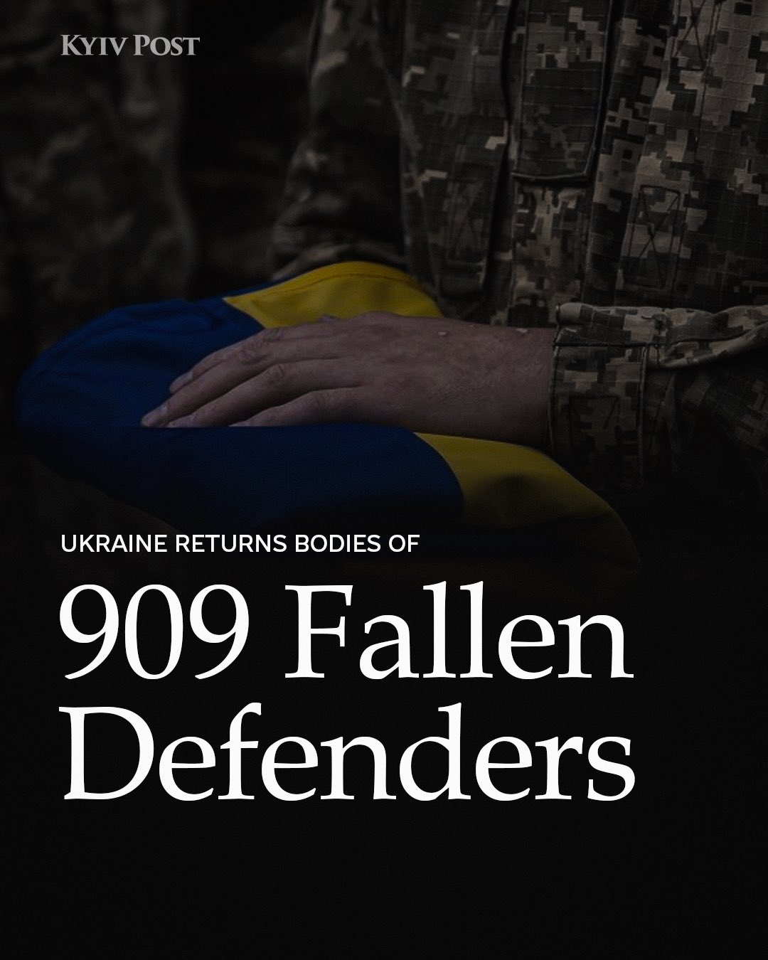 909 fallen defenders’ bodies returned to Ukraine from Russian morgues