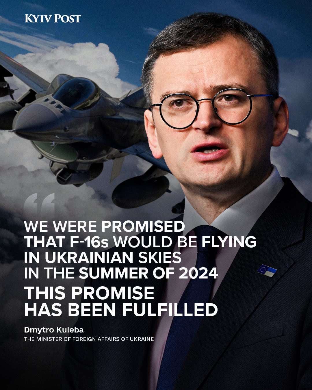 Kuleba: F-16s Already in Ukrainian Skies