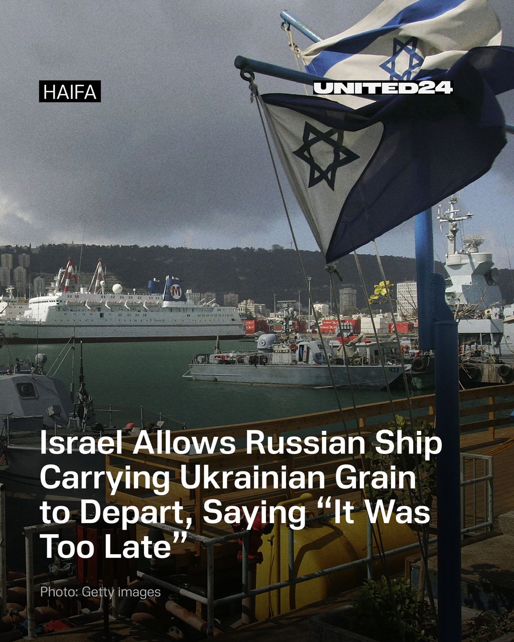 Israel Allows Russian Ship With Stolen Ukrainian Grain to Leave Haifa