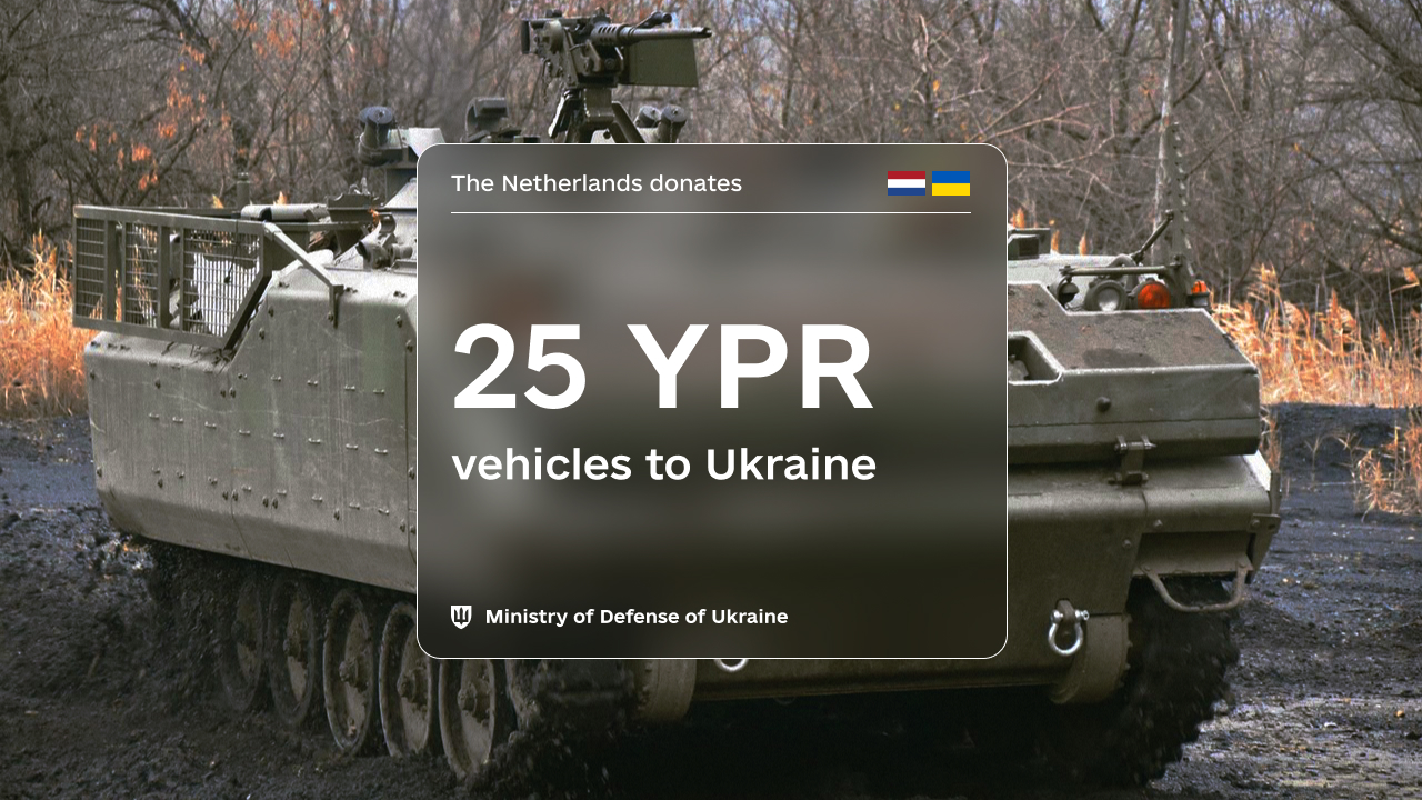 Netherlands donates 25 YPR vehicles to Ukraine