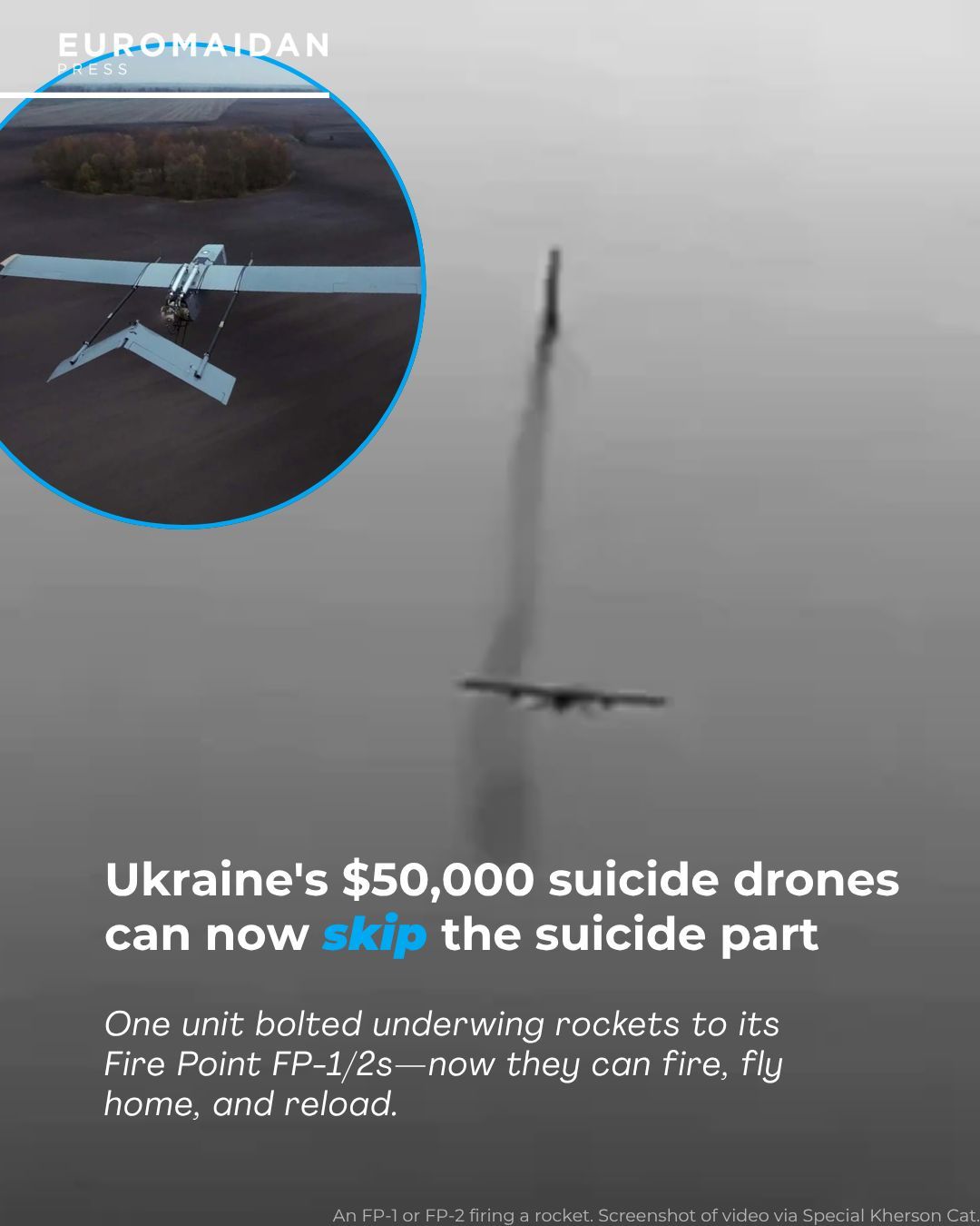 Ukrainian kamikaze drones now fire rockets and return home