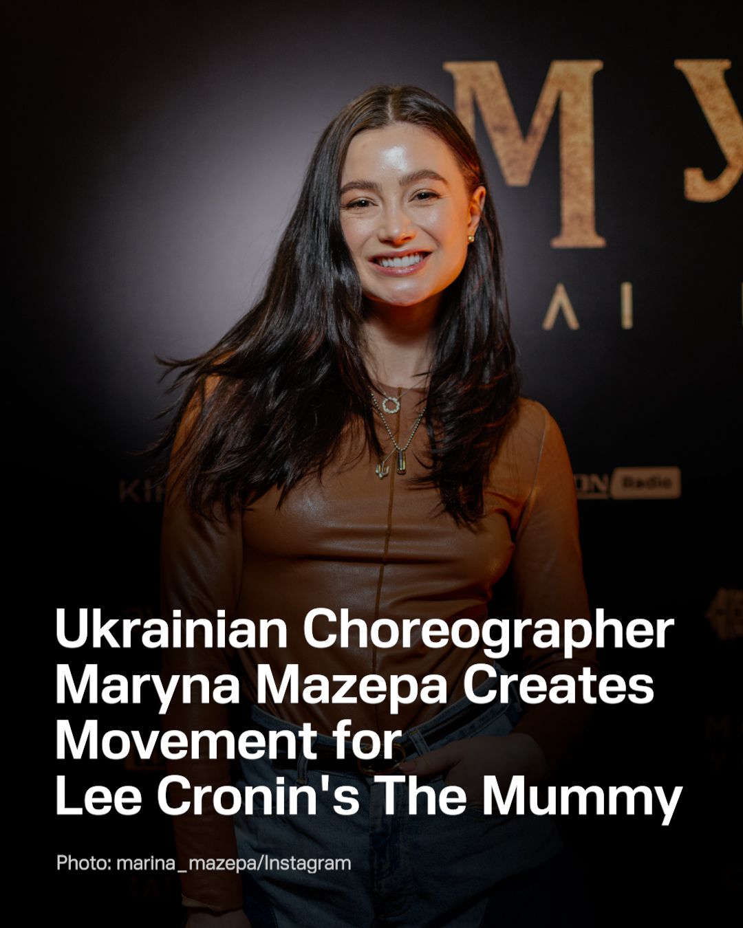 Marina Mazepa Creates Mummy Movements for Lee Cronin’s Film