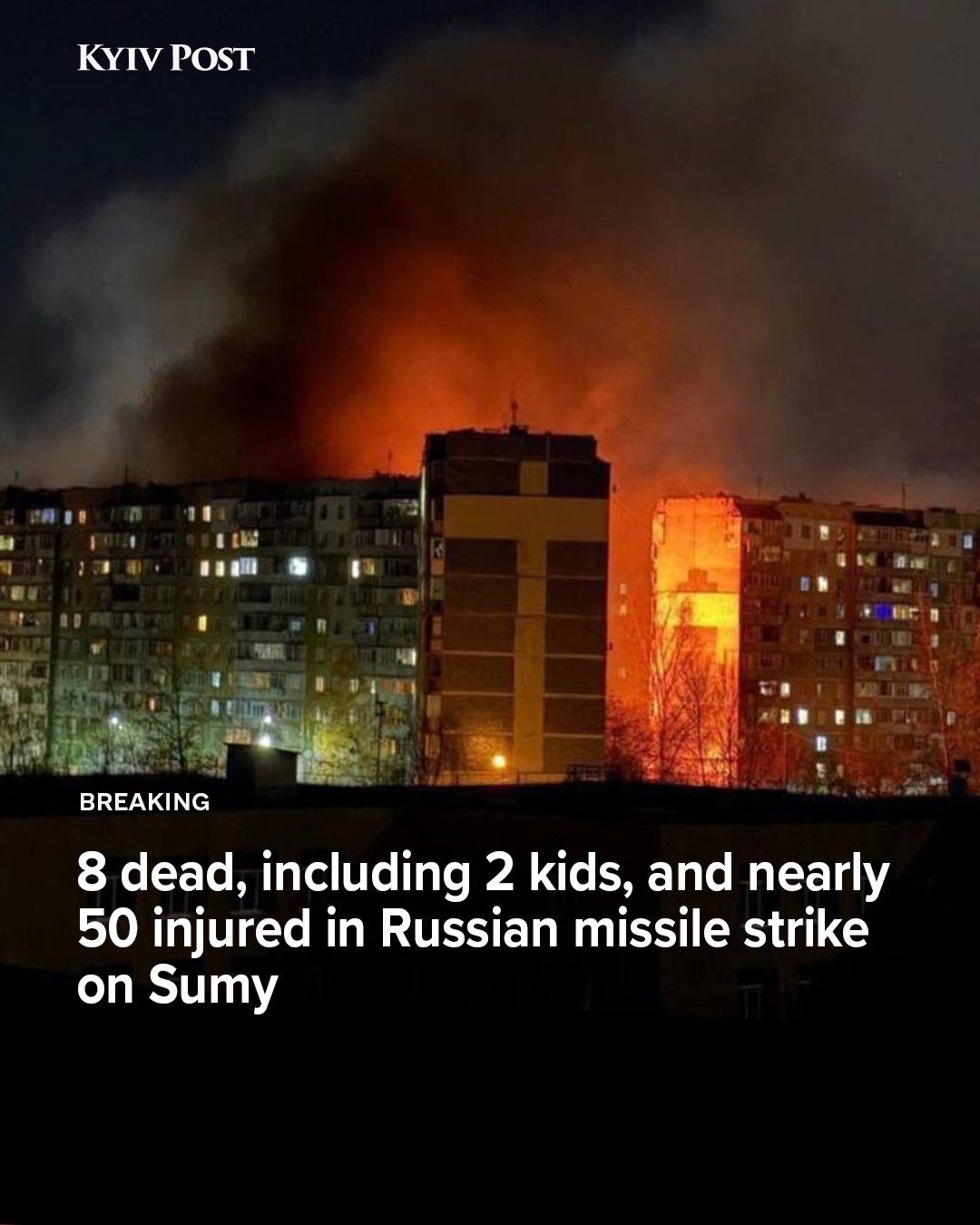 Russian missile attack kills 8, injures 50 in Sumy residential building