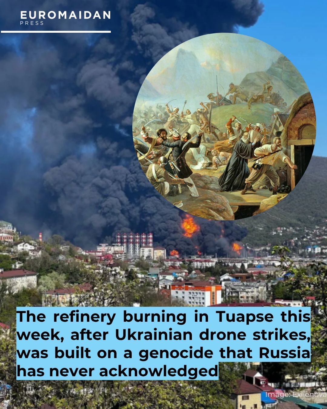 Ukraine Strikes Tuapse, City Founded by Caucasus Genocide Architect