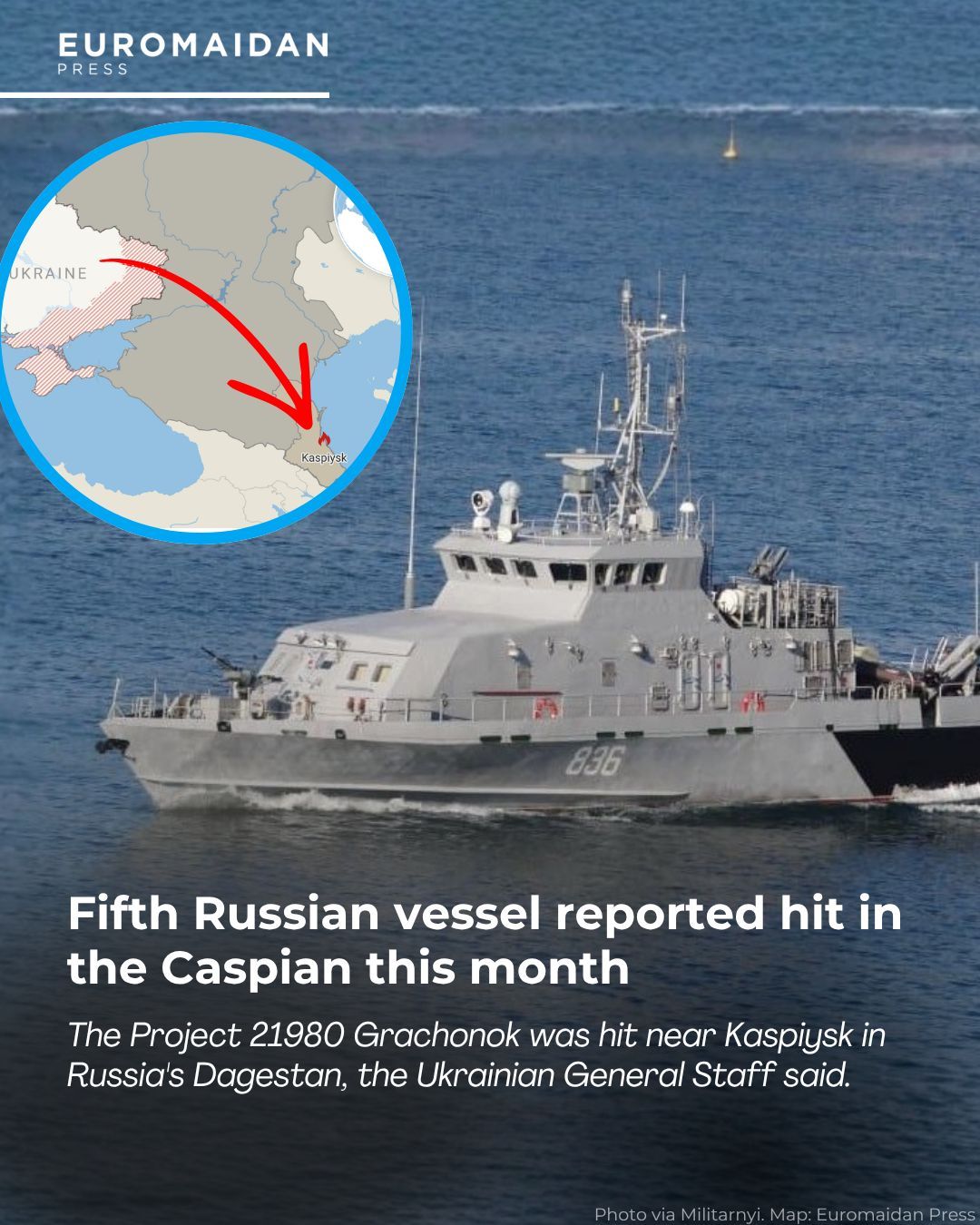 Ukraine strikes Russian boat near Dagestan