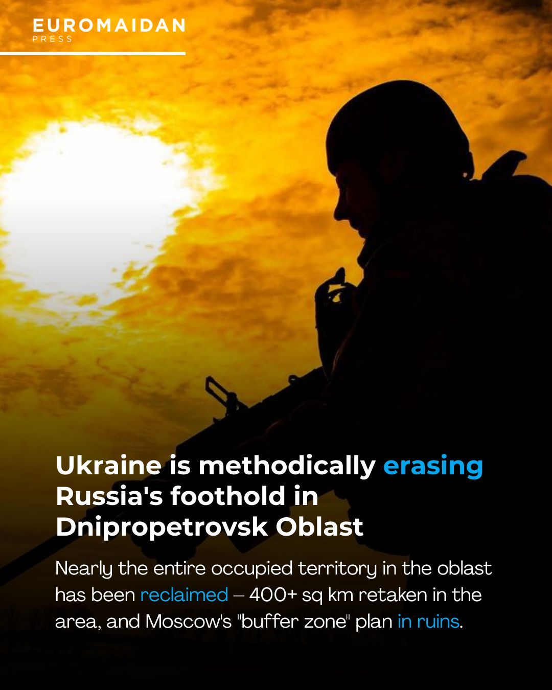 Ukraine advances, nearing full liberation of Dnipropetrovsk Oblast from Russian forces.