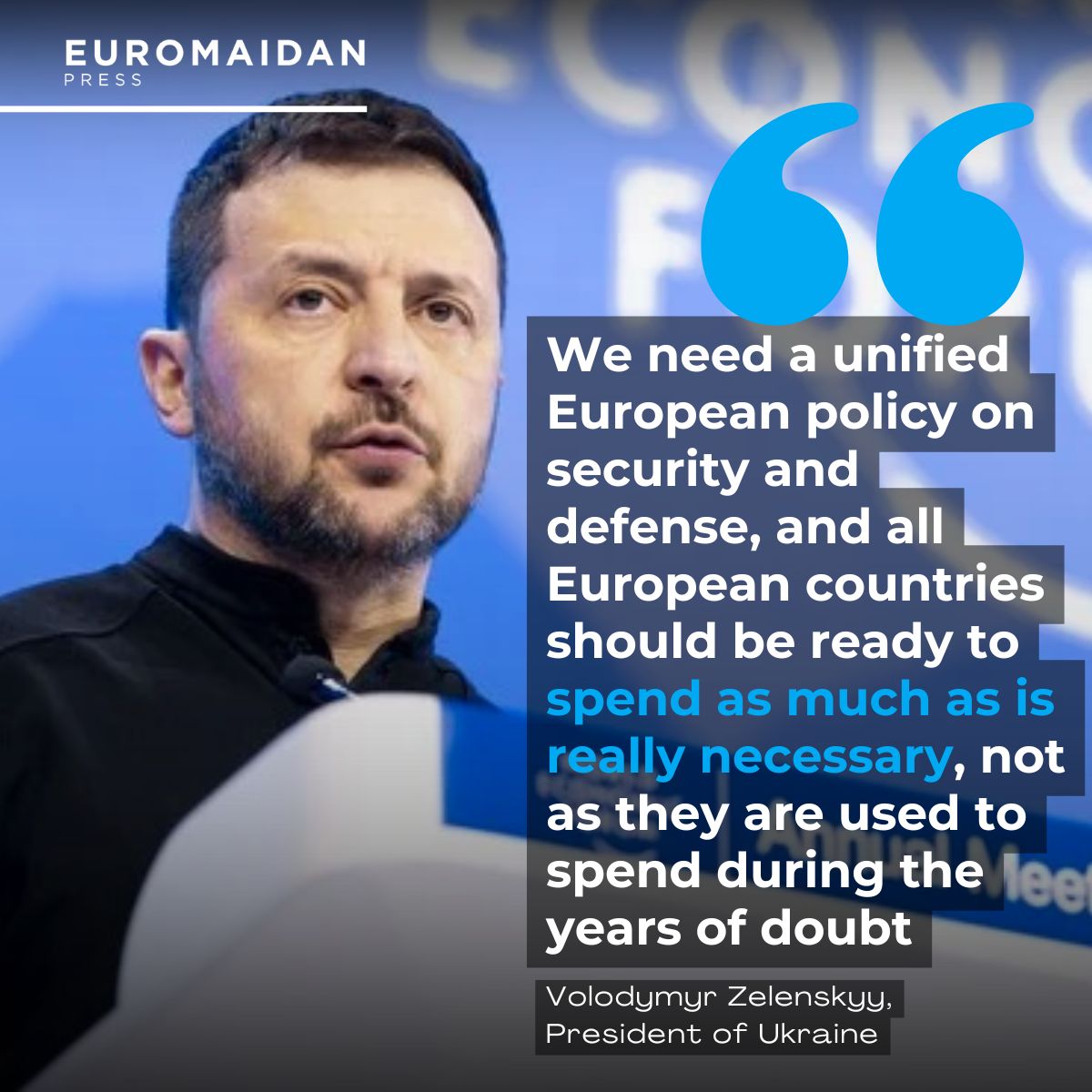 Europe must strengthen defense policy, Zelenskyy says