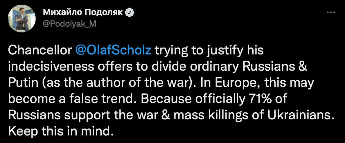 Podolyak to Scholz: 71% of Russians support war, mass murder in Ukraine
