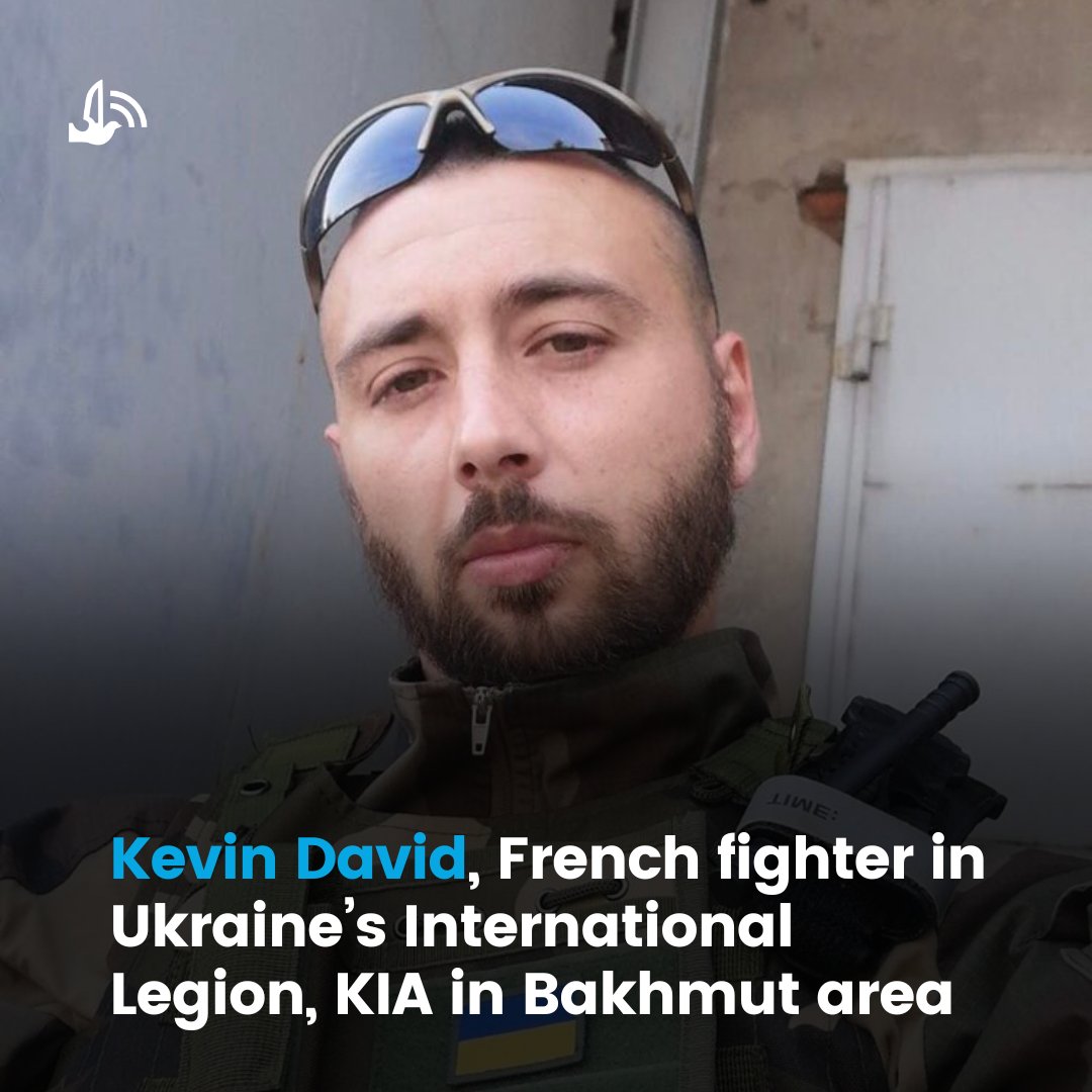 French fighter Kevin David killed in Bakhmut during intense combat