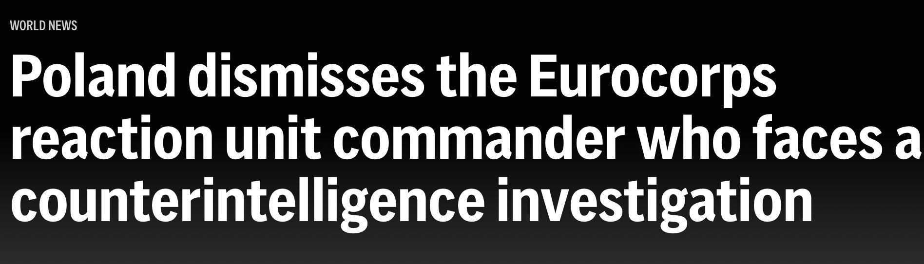 Poland dismisses Eurocorps commander suspected as Russian asset