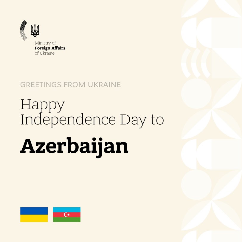Warmest greetings to Azerbaijan on Independence Day