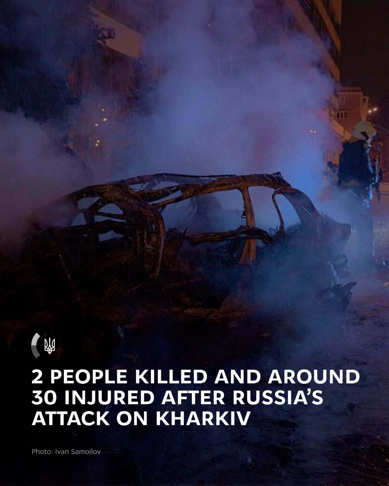 Russian attack on Kharkiv kills two, injures 30, damages homes and facilities