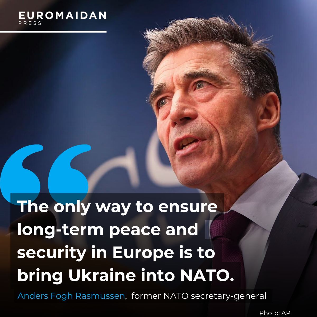 Rasmussen: Ukraine must join NATO to prevent instability and violence