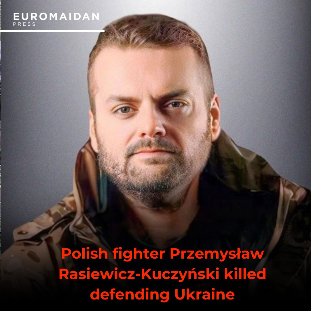Polish volunteer Przemysław Rasiewicz-Kuczyński fell in Ukraine