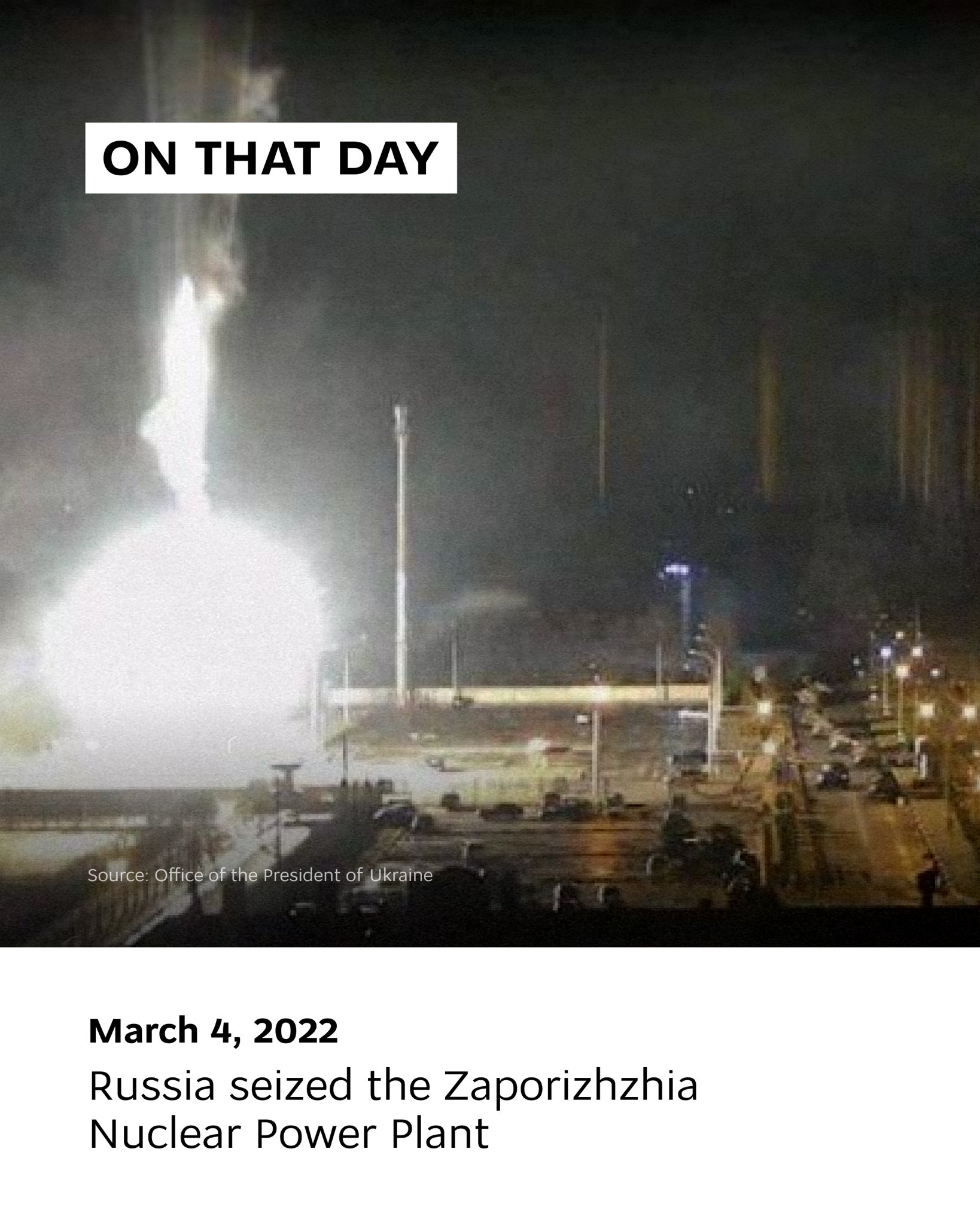 Russia Occupied Zaporizhzhia NPP 3 Years Ago