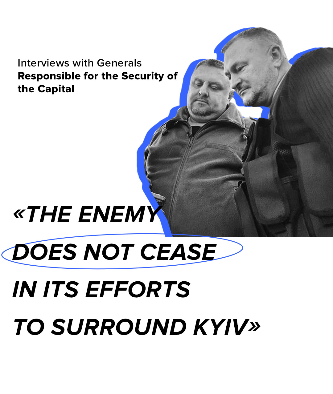 How Kyiv is protected: generals interviewed by journalist